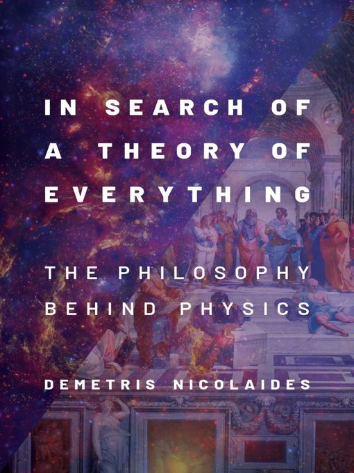 Title details for In Search of a Theory of Everything by Demetris Nicolaides - Available